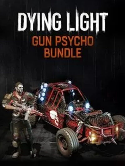Dying Light - Gun Psycho Bundle | PC: Steam | GLOBAL