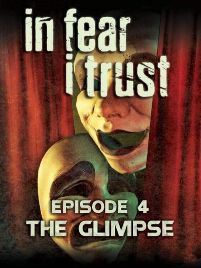 In Fear I Trust - Episode 4