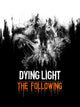 Dying Light: The Following | Enhanced Edition | PC: Steam | GLOBAL