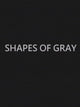 Shapes of Gray | PC: Steam | GLOBAL