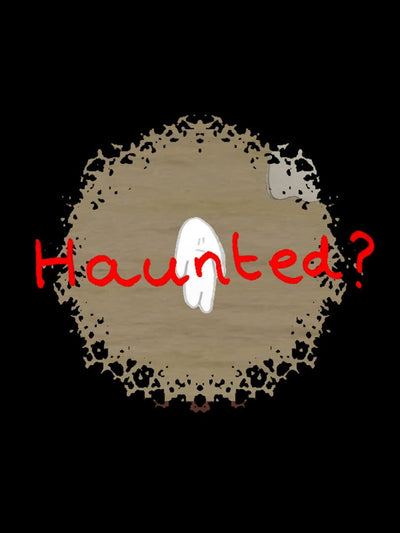 Haunted | PC: Steam | GLOBAL