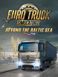 Euro Truck Simulator 2 - Beyond the Baltic Sea