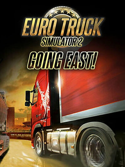 Euro Truck Simulator 2 - Going East | PC: Steam | GLOBAL