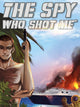 The spy who shot me™ | PC: Steam | GLOBAL