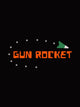 Gun Rocket | PC: Steam | GLOBAL