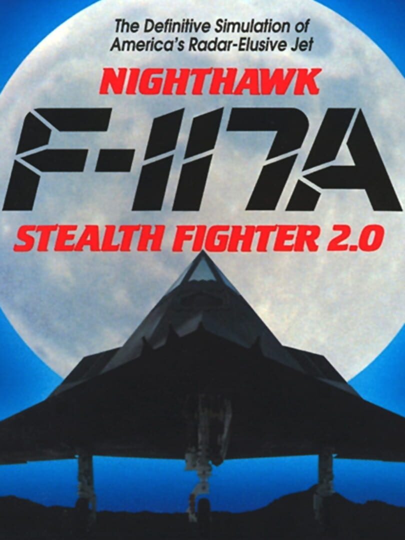 F-117A Nighthawk Stealth Fighter 2.0 | PC: Steam | GLOBAL