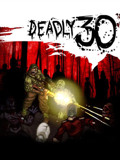 Deadly 30 | PC: Steam | GLOBAL