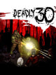 Deadly 30 | PC: Steam | GLOBAL