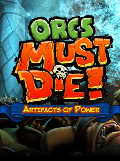 Orcs Must Die! - Artifacts of Power | PC: Steam | GLOBAL
