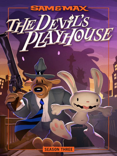 Sam & Max: The Devil’s Playhouse | PC: Steam | GLOBAL