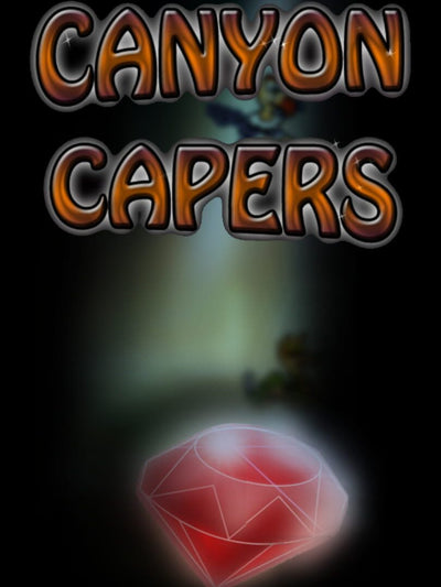 Canyon Capers | PC: Steam | GLOBAL