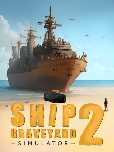 Ship Graveyard Simulator | PC: Steam | GLOBAL