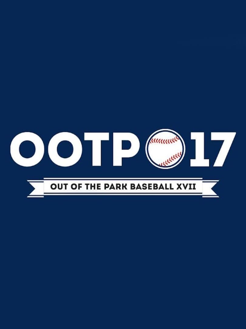 Out of the Park Baseball 17 | PC: Steam | GLOBAL