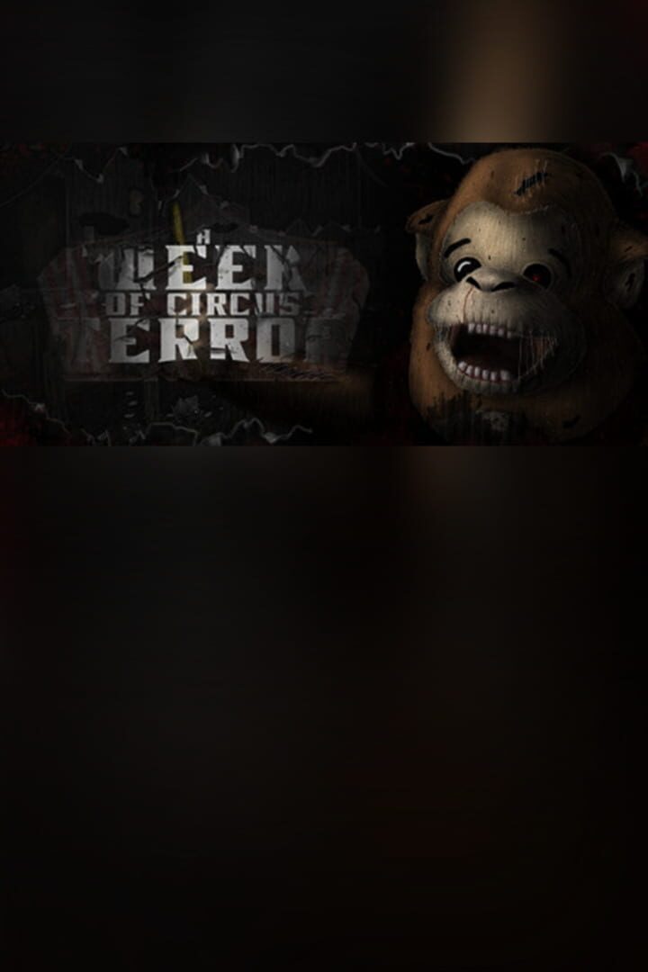 A Week of Circus Terror | PC: Steam | GLOBAL