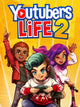 Youtubers Life 2 | PC: Steam | GLOBAL