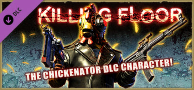 Killing Floor - The Chickenator Pack | PC: Steam | GLOBAL