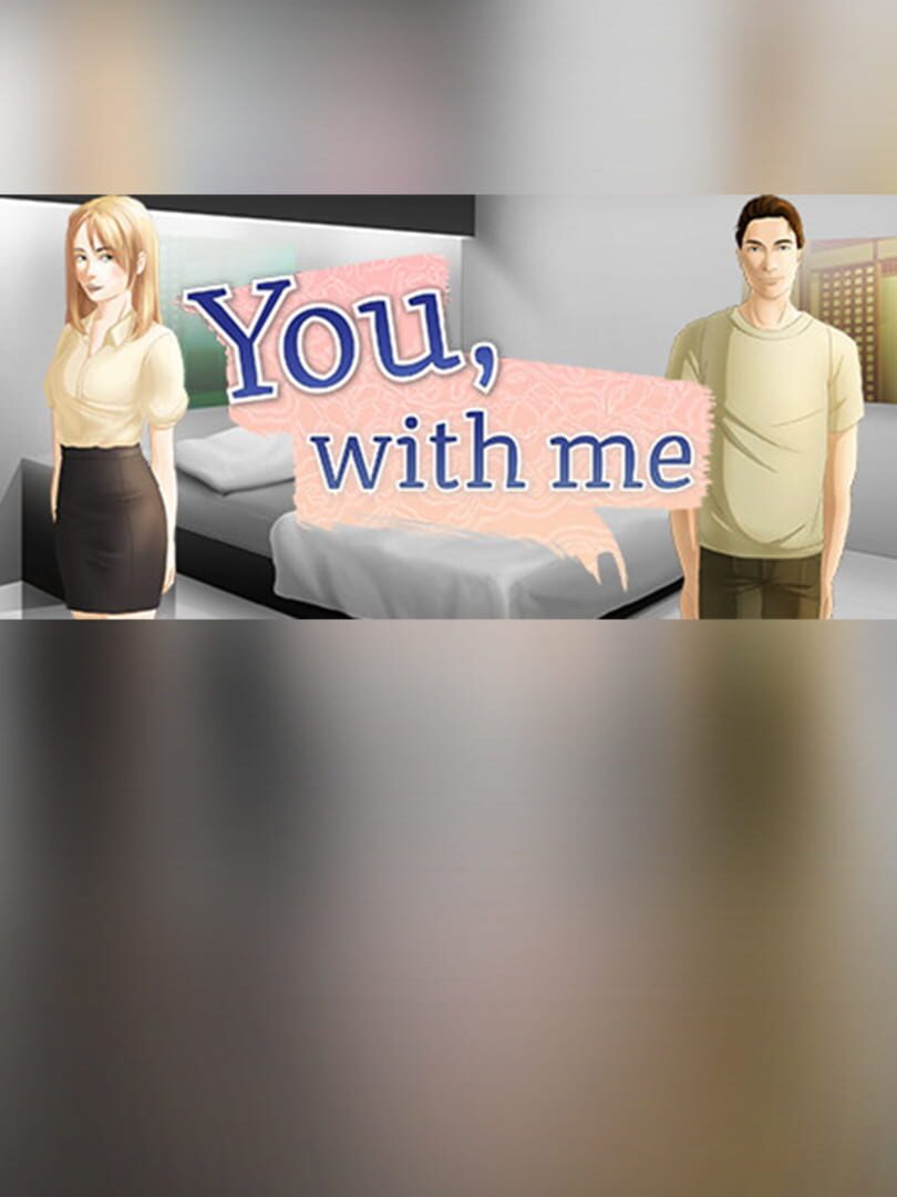 You, With Me - A Kinetic Novel