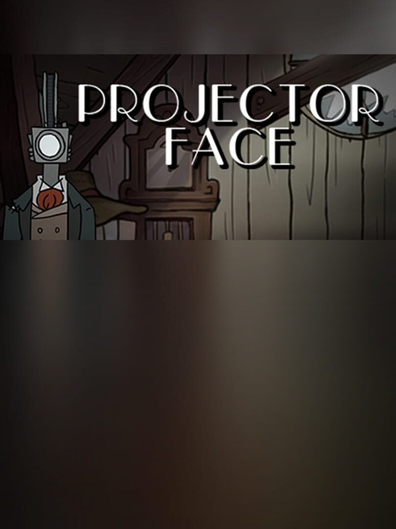 Projector Face | PC: Steam | GLOBAL