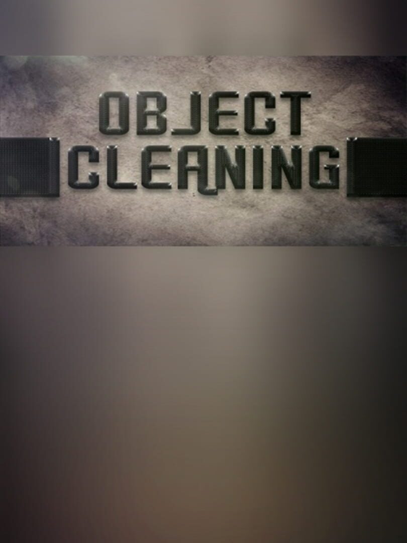 Object "Cleaning" | PC: Steam | GLOBAL