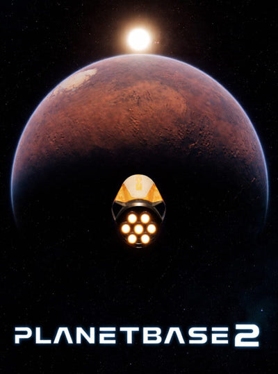 Planetbase | PC: Steam | GLOBAL
