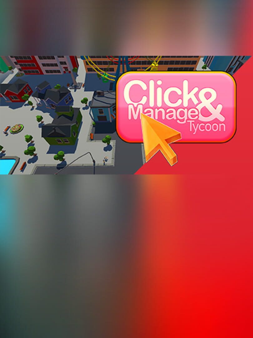 Click and Manage Tycoon