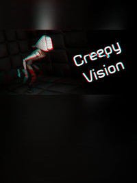 Creepy Vision