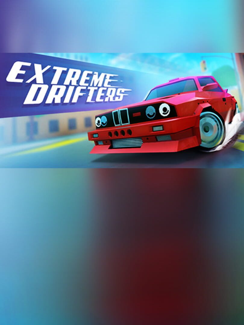 Extreme Drifters | PC: Steam | GLOBAL