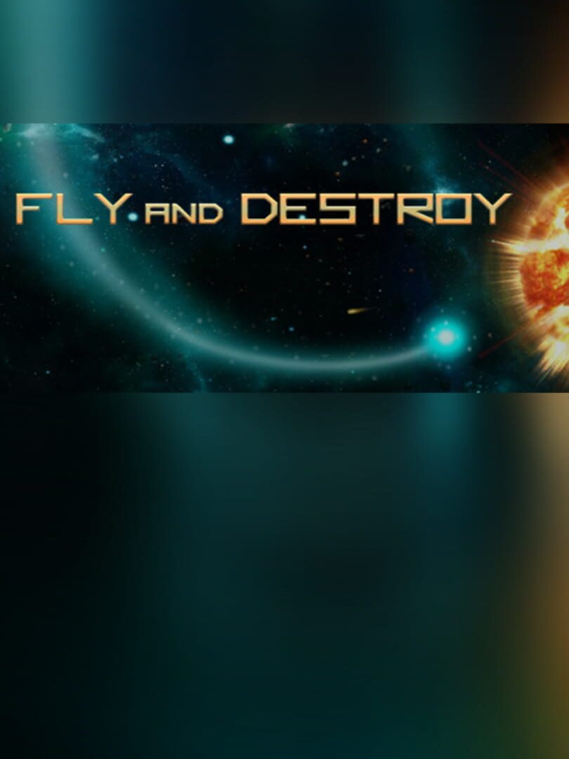Fly and Destroy | PC: Steam | GLOBAL