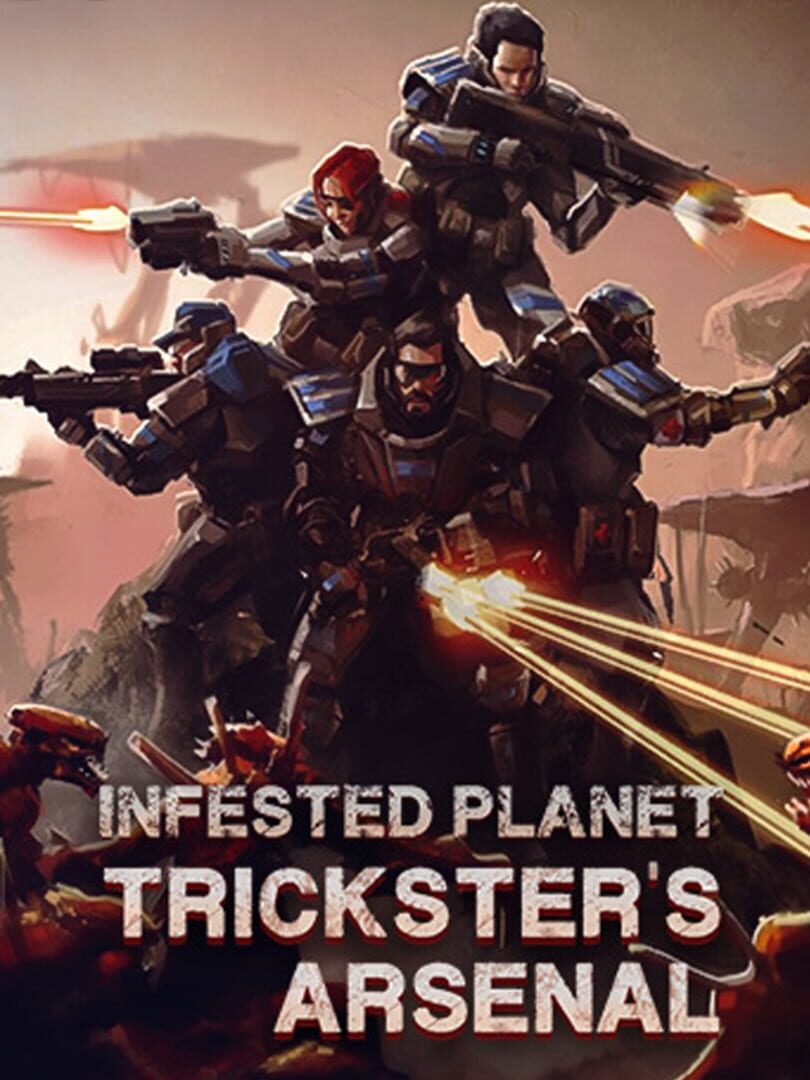 Infested Planet Trickster's Arsenal