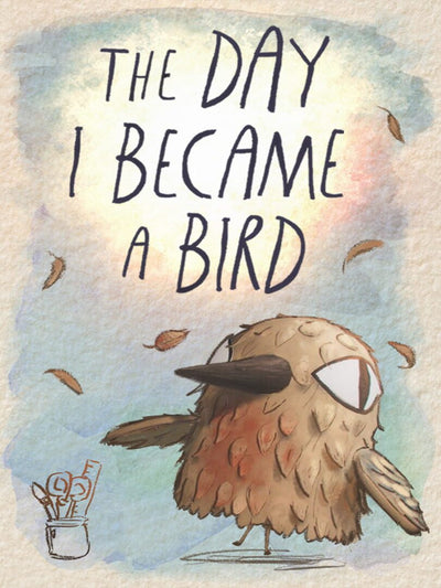 The Day I Became a Bird | PC: Steam | GLOBAL