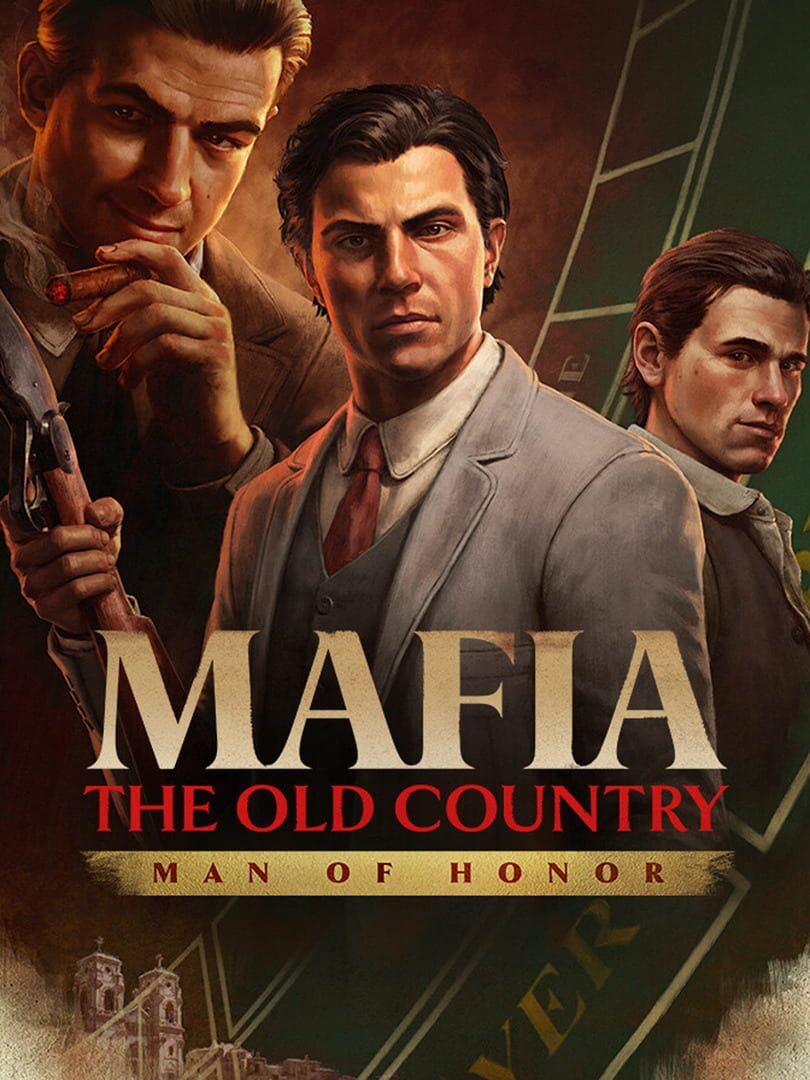 Mafia: The Old Country Man of Honor