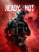 Ready Or Not | PC: Steam | GLOBAL