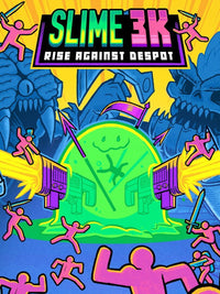 Slime 3K: Rise Against Despot