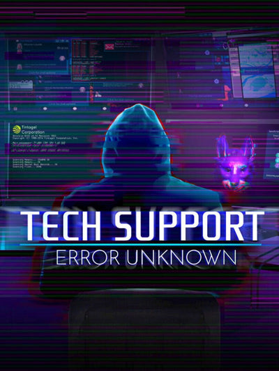Tech Support: Error Unknown | PC: Steam | GLOBAL