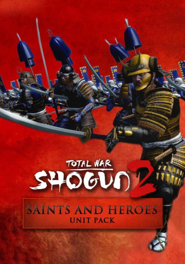 Total War: SHOGUN 2: Saints and Heroes Unit Pack | PC: Steam | GLOBAL