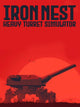 Iron Nest: Heavy Turret Simulator (PC) - Steam Key - Global