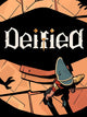 Deified | PC: Steam | GLOBAL