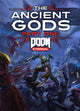 Doom Eternal The Ancient Gods Part One Bethesda Global
