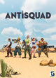 Antisquad | PC: Steam | GLOBAL