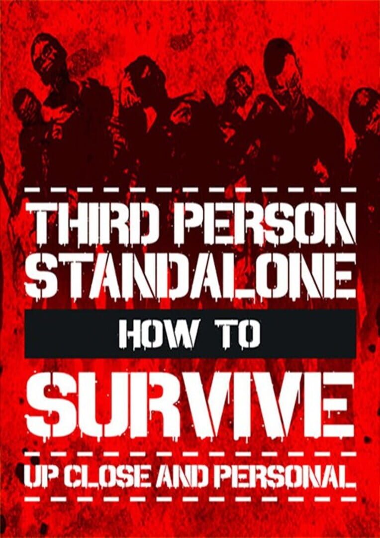 How To Survive: Third Person Standalone | PC: Steam | GLOBAL