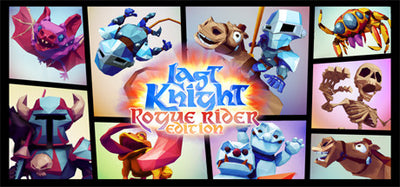 Last Knight: Rogue | Rider Edition | PC: Steam | GLOBAL