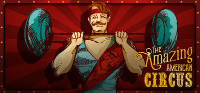 The Amazing American Circus (Steam Key)