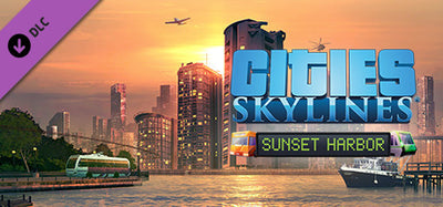 Cities: Skylines - Sunset Harbor DLC (Steam Key)