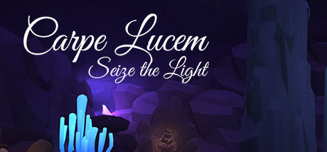 Carpe Lucem: Seize The Light [VR]