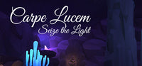 Carpe Lucem: Seize The Light [VR]