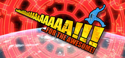 AaaaaAAaaaAAAaaAAAAaAAAAA!!! for the Awesome (Steam Key)