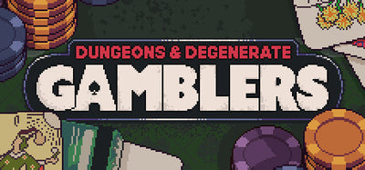 Dungeons and Degenerate Gamblers (Steam Key)