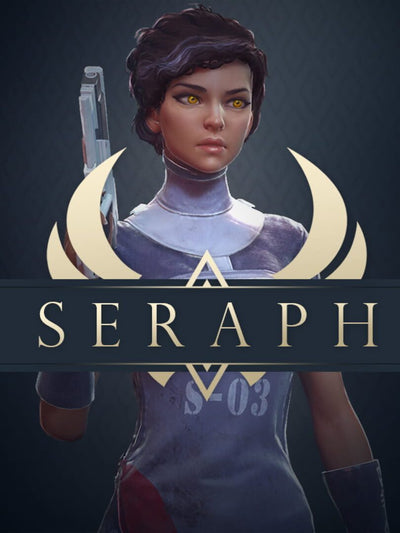 Seraph | PC: Steam | GLOBAL
