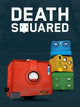 Death Squared | PC: Steam | GLOBAL