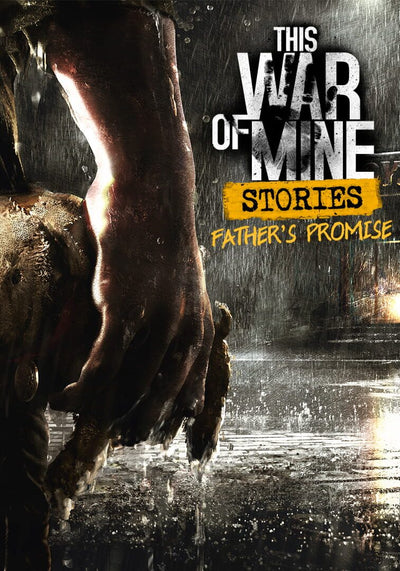This War of Mine: Stories - Father's Promise | PC: Steam | GLOBAL